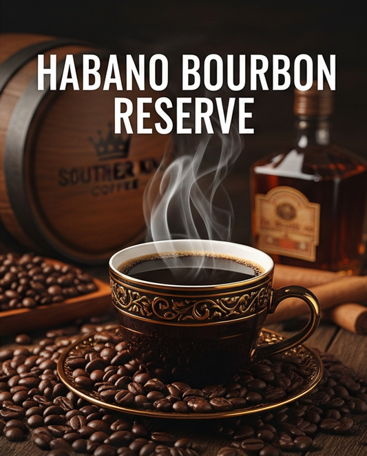 Southern Kings Coffee-Habano Bourbon Reserve (Out of stock)